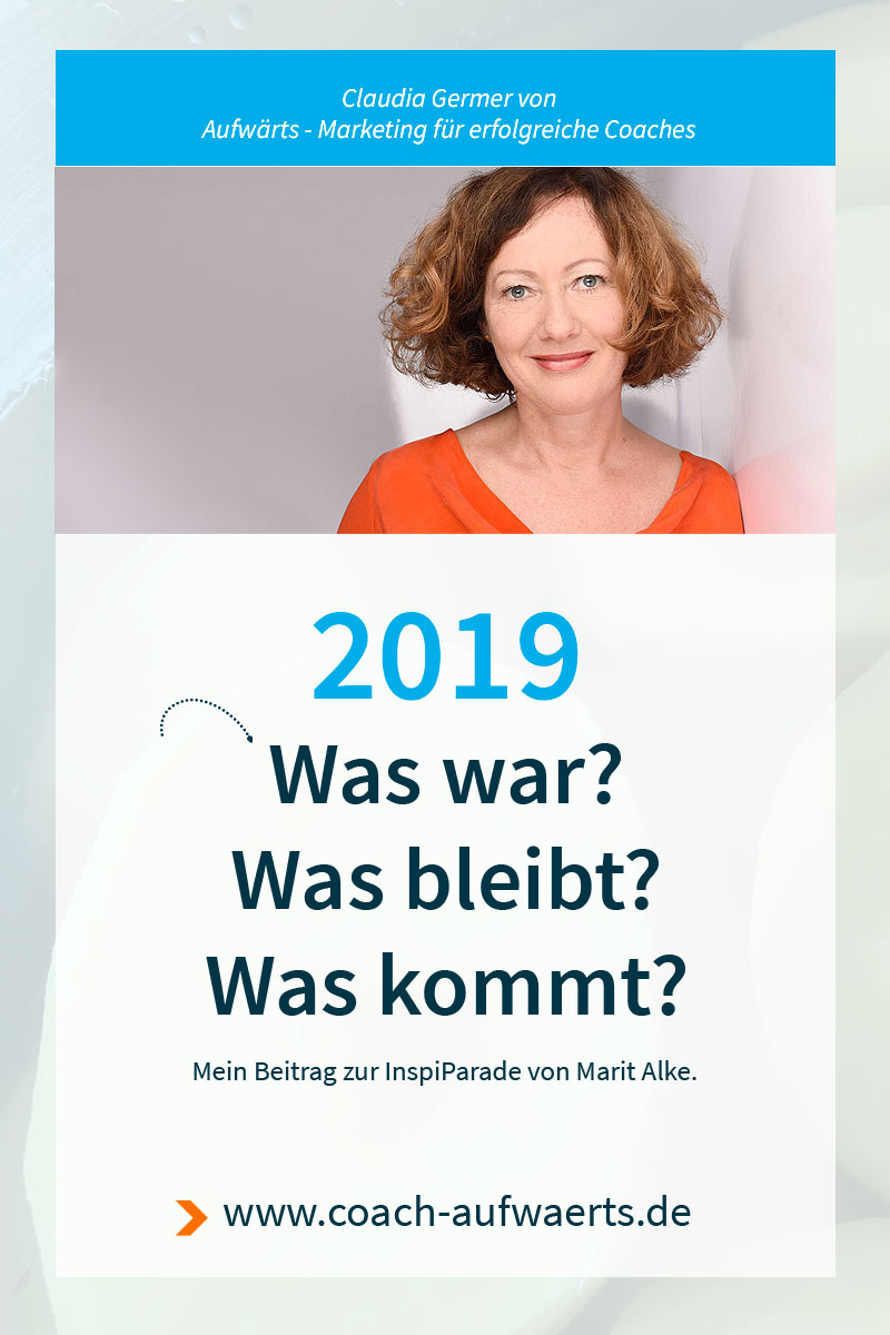 Was war? Was kommt? Was geht? 2018 / 2019 - Mein Beitrag zum Jahresrückblick mit Ausschau zur InspiParade von Marit Alke.